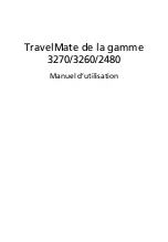 Acer 3260 4484 - TravelMate - Core Duo 1.73 GHz (French) Manuel D'Utilisation preview