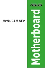 Preview for 1 page of Asus M2N68-AM SE2 - Motherboard - Micro ATX User Manual