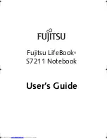 Fujitsu S7211 - LifeBook - Core 2 Duo GHz User Manual preview