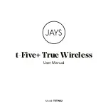 Jays t-Five+ True Wireless User Manual preview