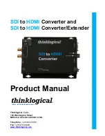 Thinklogical SDI to HDMI Converter/Extender Product Manual preview