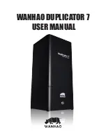 WANHAO DUPLICATOR 7 User Manual preview