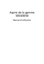 Acer 5050 4697 - Aspire Manuel D'Utilisation preview