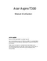 Acer Aspire T300 Manuel D'Utilisation предпросмотр