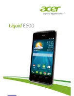 Acer Liquid E600 User Manual preview