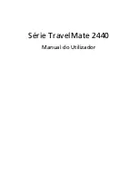 Acer TravelMate 2440 Series (Portuguese) Manual Do Utilizador предпросмотр