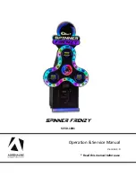 Adrenaline Amusements Spinner Frenzy SF-50-1001 Operation & Service Manual предпросмотр