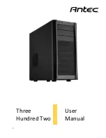 Antec Three Hundred Two User Manual preview