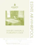 Aquatic ESTATE AIR-WHIRLPOOL Owner'S Manual & Installation Manual preview
