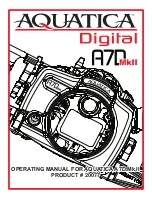 Preview for 1 page of Aquatica Digital A7D Mk II Operating Manual