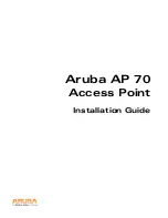 Aruba AP 70 Installation Manual preview