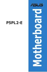 Предварительный просмотр 1 страницы Asus Motherboard P5PL2-E User Manual