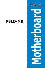 Asus P5LD-MR - Motherboard - Micro ATX User Manual preview