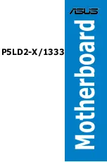 Asus P5LD2-X 1333 User Manual preview