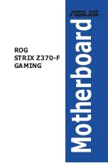 Предварительный просмотр 1 страницы Asus ROG Strix Z370-F Gaming Manual