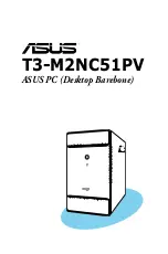 Asus T3-M2NC51PV - T Series - 0 MB RAM User Manual предпросмотр