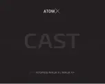 Preview for 1 page of Atomos AtomX Cast Manual