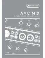 AUSTRALIAN MONITOR AMC MIX Installation And Operation Manual preview