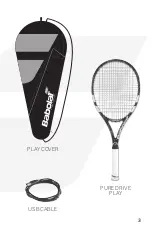 Preview for 3 page of Babolat PLAY PURE DRIVE Quick Start Manual