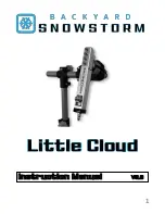 Preview for 1 page of Backyard SNOWSTORM Little Cloud Instruction Manual