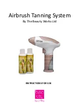 Beauty Works Airbrush Tanning System Instructions For Use Manual preview