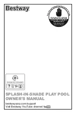 Bestway SPLASH-IN-SHADE Owner'S Manual preview