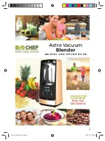 Preview for 4 page of Bio Chef Astro Vacuum Manual And Recipe Book