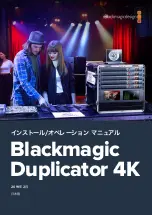 Предварительный просмотр 39 страницы Blackmagicdesign Blackmagic Duplicator 4K Installation And Operation Manual