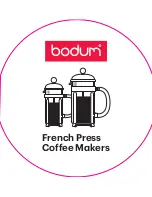 Preview for 1 page of Bodum CAFFETTIERA Instructions For Use Manual