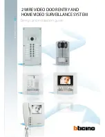 Bticino 2 WIRE VIDEO DOOR ENTRY AND HOME VIDEO SURVEILLANCE SYSTEM Design And Installation Manual preview
