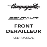 CAMPAGNOLO Centaur Front Derailleur User Manual preview