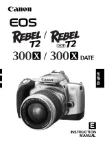 Canon EOS Rebel T2 SERIES' EOS 300X SERIES Instruction Manual предпросмотр