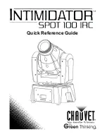 Chauvet Intimidator Spot 100 IRC Quick Reference Manual preview