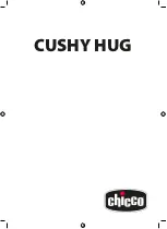 Предварительный просмотр 1 страницы Chicco CUSHY HUG Manual