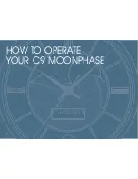 Предварительный просмотр 7 страницы Christopher Ward C9 MOONPHASE Owner'S Handbook Manual