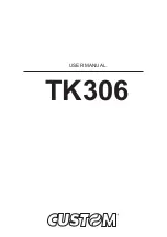 Preview for 1 page of Custom Audio Electronics TK306 User Manual