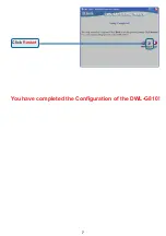 Preview for 7 page of D-Link AirPlus XtremeG Ethernet-to-Wireless Bridge... Quick Installation Manual