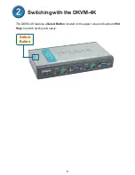 Предварительный просмотр 5 страницы D-Link DKVM-4K - KVM Switch Quick Installation Manual