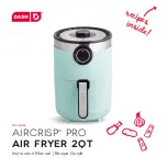 Dash Aircrisp Pro Compact Air Fryer 2Qt User Manual предпросмотр