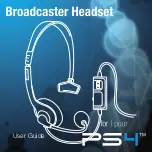 DreamGEAR BROADCASTER HEADSET FOR PS4 User Manual preview