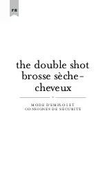 Preview for 8 page of drybar The Double Shot 900-2225-4 Operating Instructions  & Safety Manual