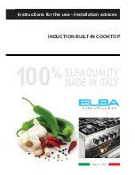 Elba INDUCTION BUILT-IN COOKTOP Instructions For The Use - Installation Advices предпросмотр