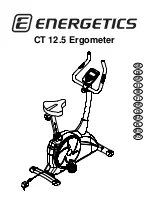 Energetics CT 12.5 Ergometer Owner'S Manual предпросмотр