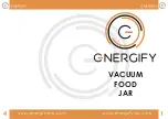 Предварительный просмотр 1 страницы Energify Vacuum Food Jar Manual