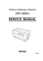 Epson C117001-N - DFX 5000+ B/W Dot-matrix Printer Service Manual preview