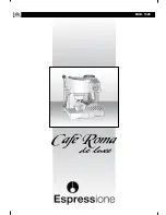 Espressione Cafe Roma De Luxe Instructions Manual preview