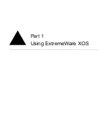 Предварительный просмотр 15 страницы Extreme Networks ExtremeWare XOS 10.1 Manual