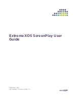 Extreme Networks ExtremeXOS ScreenPlay User Manual preview