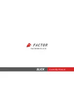 Factor SLiCK Assembly Manual preview