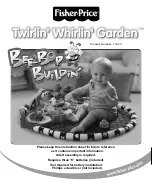 Предварительный просмотр 1 страницы Fisher-Price Twirlin' Whirlin' Garden Bee-Bop BuiLDiN 71923 Quick Start Manual